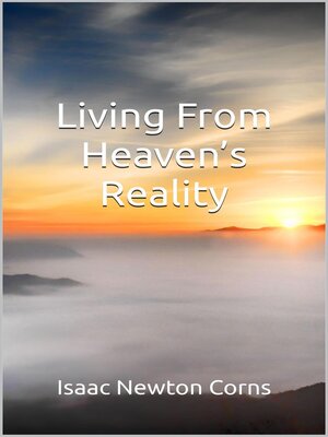 cover image of Living From Heaven's Reality